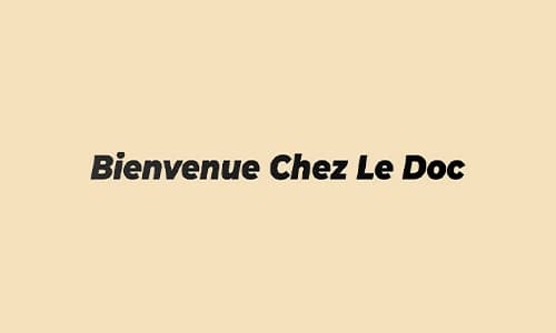 Bienvenue Chez Le Doc